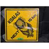Image 1 : 15"x15" Hard Plastic Sign Koalas Next 15 Km from Australia (Never Used)