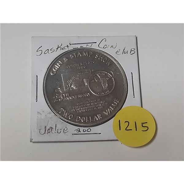 Saskatoon Coin Club - Coin & Stamp Show 1986 - Two Dollar Value.