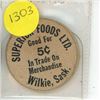 Image 1 : Vintage Wooden Nickle Superior Foods LTD. Wilkie, Sask