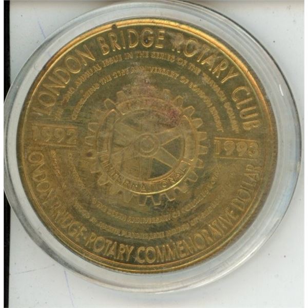 Commemorative Dollar "London Bridge Rotary Club" 1992-1993