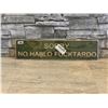 Image 1 : Funny Sign " Sorry No Hablo Fucktardo" - 4" x 16" - New
