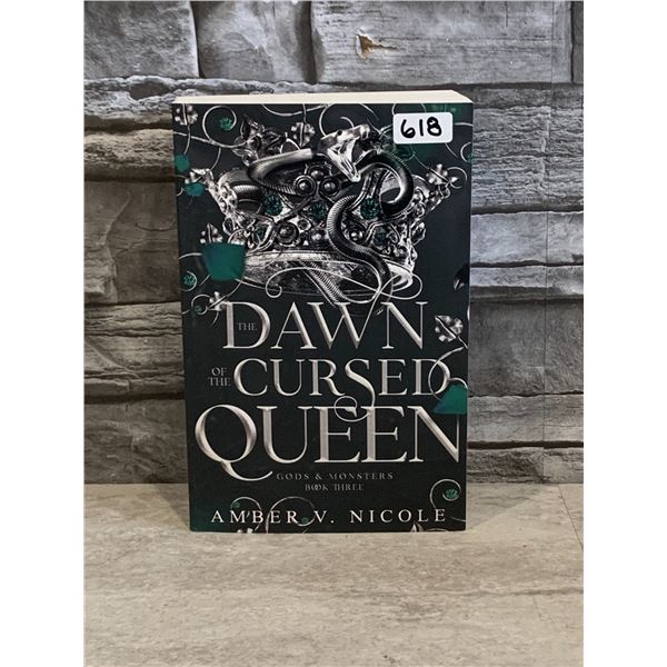 The Dawn of the Cursed Queen - Gods & Monsters - Book Three - Amber V. Nicole