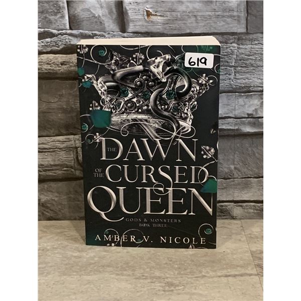 The Dawn of the Cursed Queen - Gods & Monsters - Book Three - Amber V. Nicole