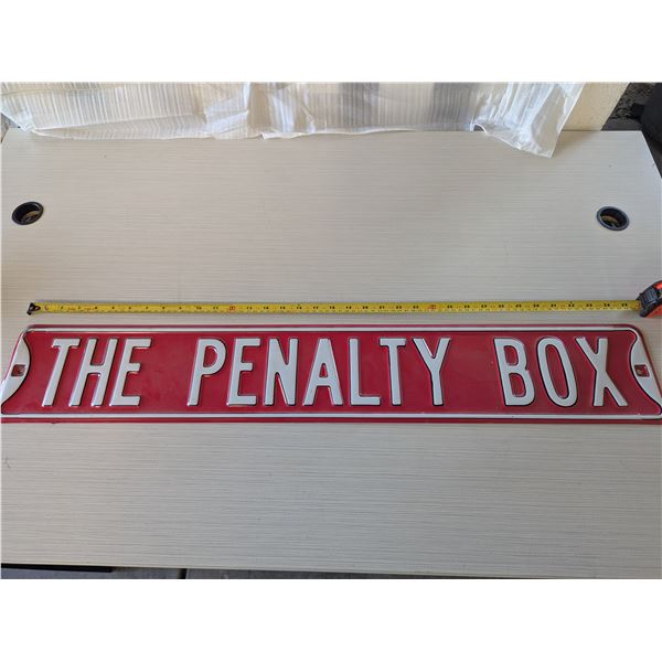 THE PENALTY BOX Sign