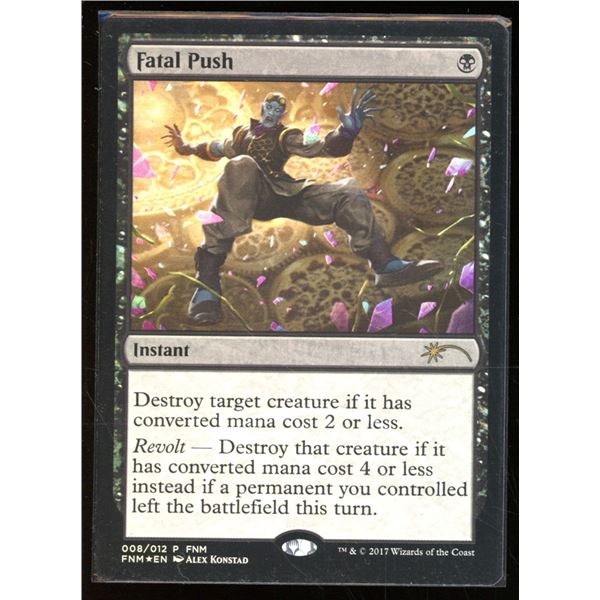 Magic the Gathering Fatal Push FOIL Friday Night Magic 2017