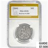 Image 1 : 1840 REV 38 Seated Liberty Half Dollar PGA XF45
