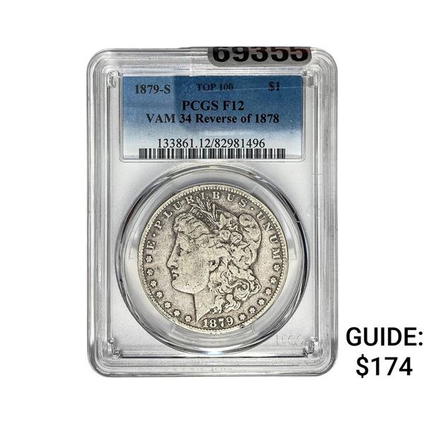 1879-S Rev. 1878 Morgan Silver Dollar PCGS F12 VAM 34