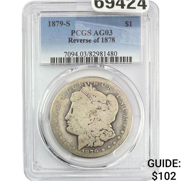 1879-S Rev. 1878 Morgan Silver Dollar PCGS AG03