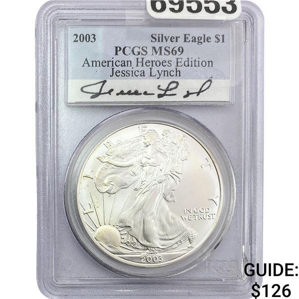 2003 Silver Eagle PCGS MS69 Jessica Lynch