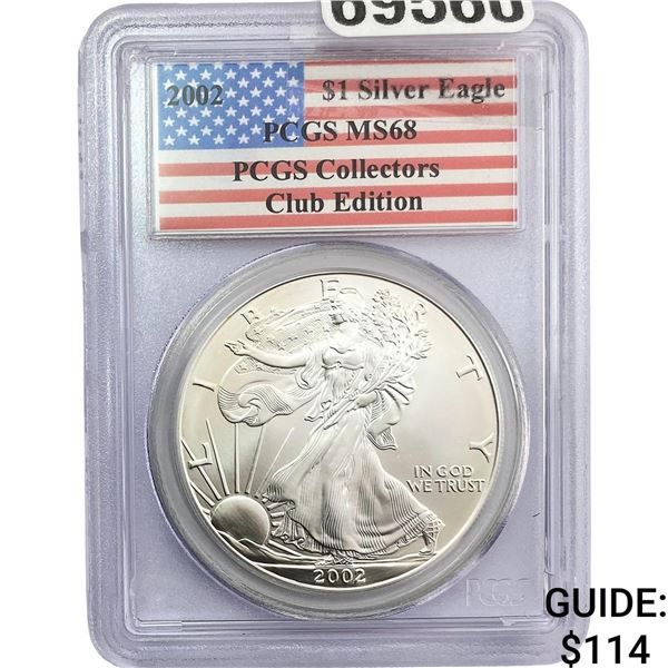 2002 Silver Eagle PCGS MS68 Collectors Club Ed.