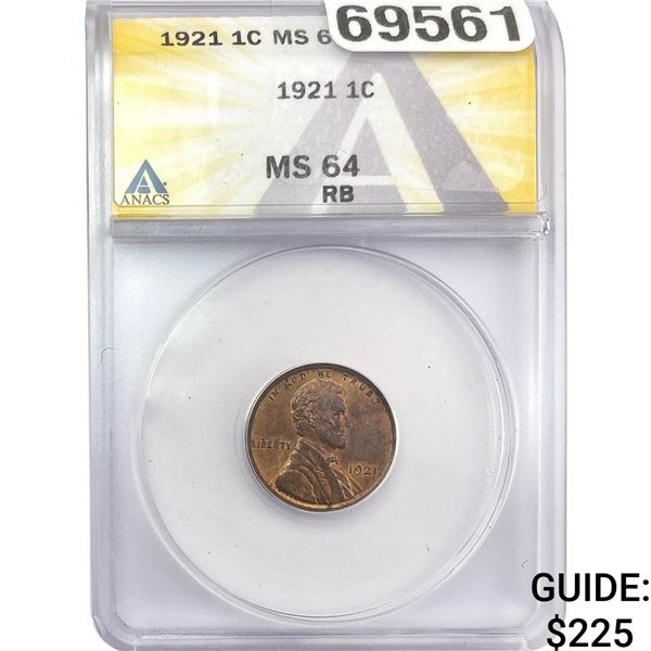 1921 Wheat Cent ANACS MS64 RB