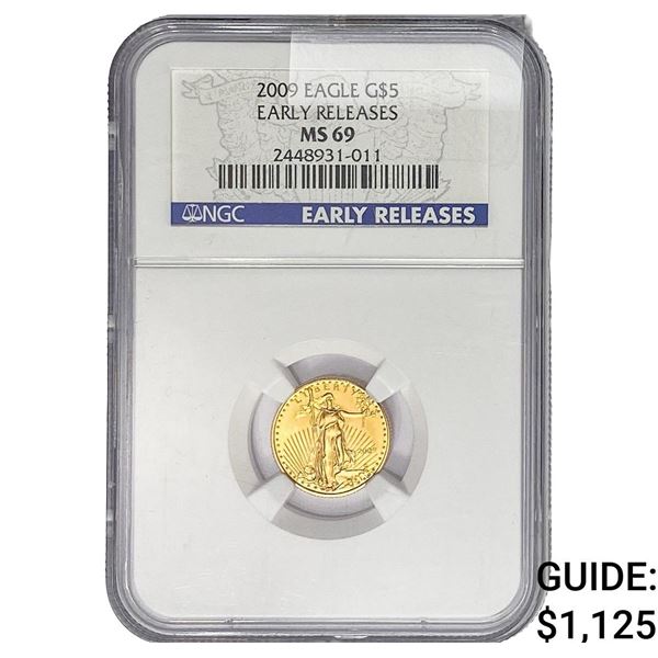 2009 $5 1/10 oz Gold Half Eagle NGC MS69 Early Releases