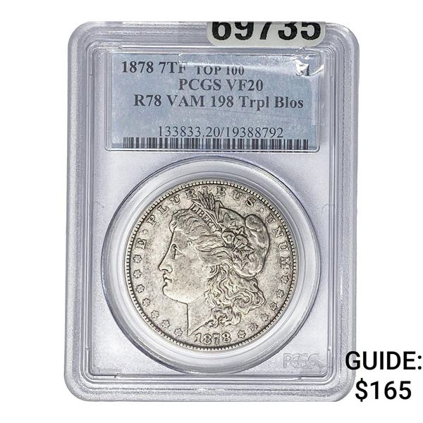 1878 7TF Morgan Silver Dollar PCGS VF20 R78 VAM 198