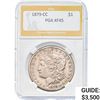 1879-CC Morgan Silver Dollar PGA XF45