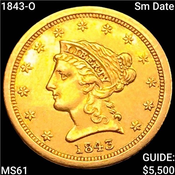 1843-O Sm Date $2.50 Gold Quarter Eagle UNCIRCULATED