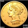 Image 1 : 1845 $5 Gold Half Eagle UNCIRCULATED