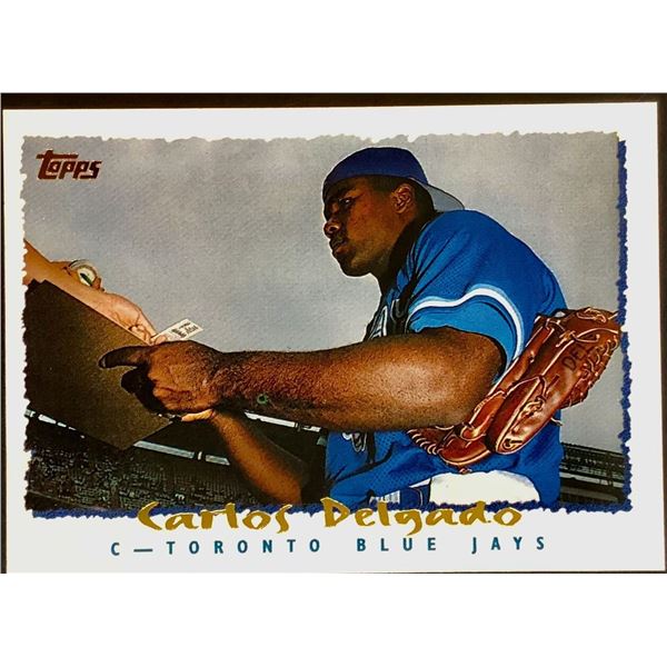 1995 TOPPS CARLOS DELGADO ROOKIE CARD