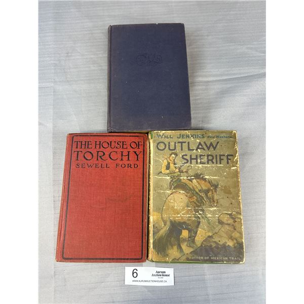 Lot of 3 Antique Books Outlaw Sheriff, The House of Torchy, Etc