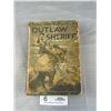 Image 2 : Lot of 3 Antique Books Outlaw Sheriff, The House of Torchy, Etc