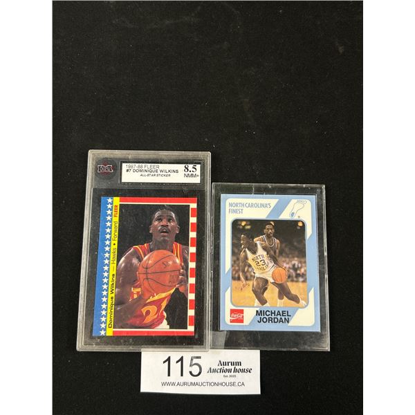 1989 Coca-Cola Classic Michael Jordan UNC Card and 1987-88 Fleer #7 Dominque Wilkns KSA 8.5 NMMT All