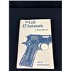 Image 2 : Kolt 45 Automatic Shop Manuel + The Canadian Metal Rolls Book and Webley Tin