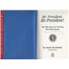 Image 1 : Mr. President, Mr. President!: My Fifty Years of Covering the White House Sarah McClendon signed boo