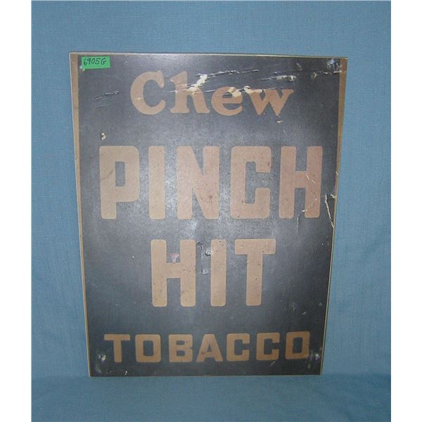 Pinch hit tobacco  retro style advertising sign