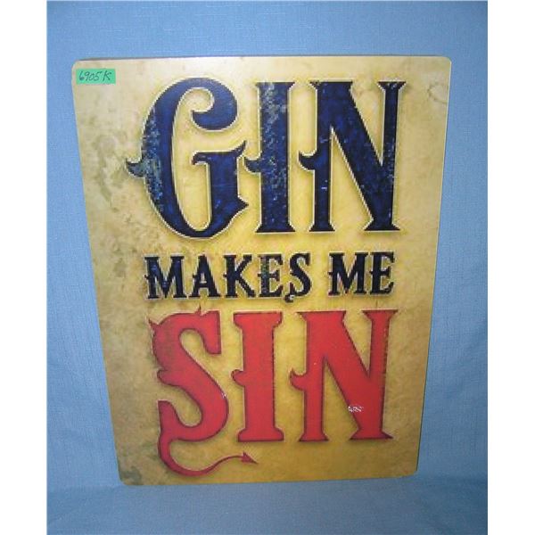 Gin makes me sin  retro style advertising sign