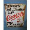 Image 1 : For headache and exhaustion drink Coca Cola retro style advertising sign