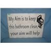 Image 1 : My aim is to keep this bathroom clean your aim will help retro style advertising sign