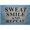 Image 1 : Sweat smile and repeat retro style advertising sign