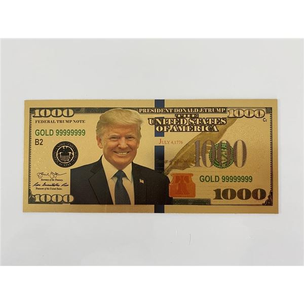 President Donald Trump gold plated $1,000 bill