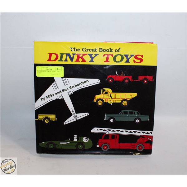 THE GREAT BOOK OF DINKY TOYS 12”X11”