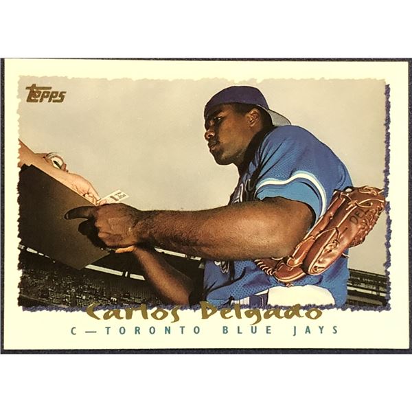 1995 TOPPS CARLOS DELGADO ROOKIE CARD