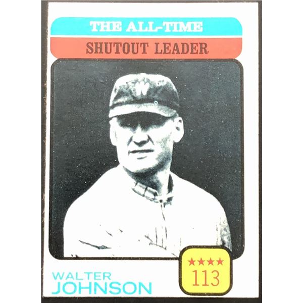 1973 TOPPS HIGH NUMBERS - WALTER JOHNSON (HOF)
