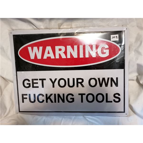 Warning metal sign