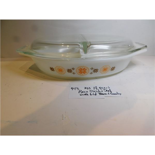 TOWN AND COUNTRY PYREX 1 ½ QUART DIVIDED DISH
