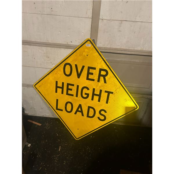 Over height loads sign-metal 35.5"x35.5"