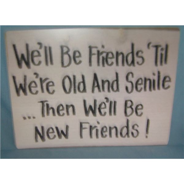 we'll be friends retro style advertising sign