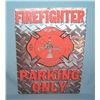 Image 1 : Fire Fighter Parking Only retro style advertising sign