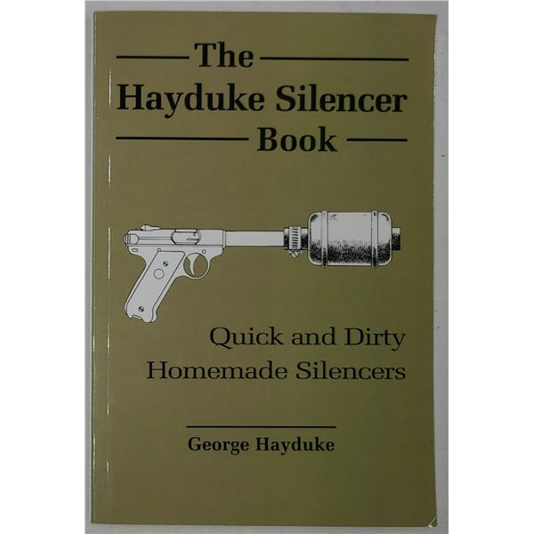 The Hayduke Silencer Book - NEW