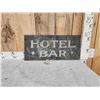 Image 2 : Vintage Hotel Bar Single Side Metal Sign