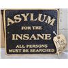 Image 2 : Cast Iron Insane Asylum Sign