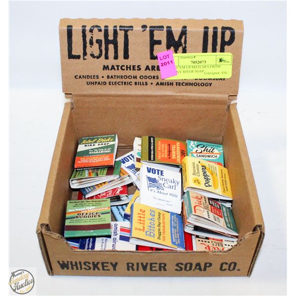 LIGHT 'EM UP MATCHES FROM WHISKY RIVER SOAP