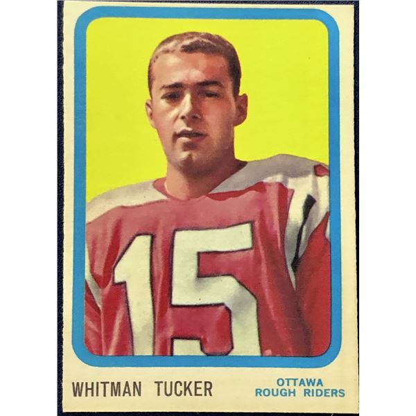 1963 O-PEE-CHEE CFL WHIT TUCKER (HOF)