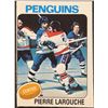 Image 1 : 1975-76 O-PEE-CHEE PIERRE LAROUCHE ROOKIE CARD