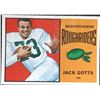 Image 1 : 1964 O-PEE-CHEE CFL JACK GOTTA (HOF)