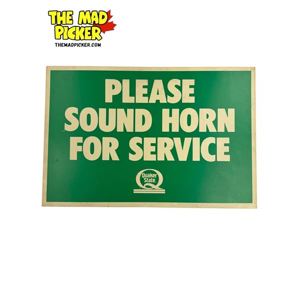 Vintage Quaker State Sign "Please Sound Horn For Service"