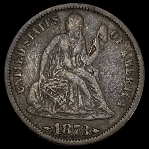 1873 Silver Seated Liberty Dime NEARLY UNCIRCULATED