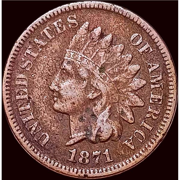 1871 Indian Head Cent HIGH GRADE